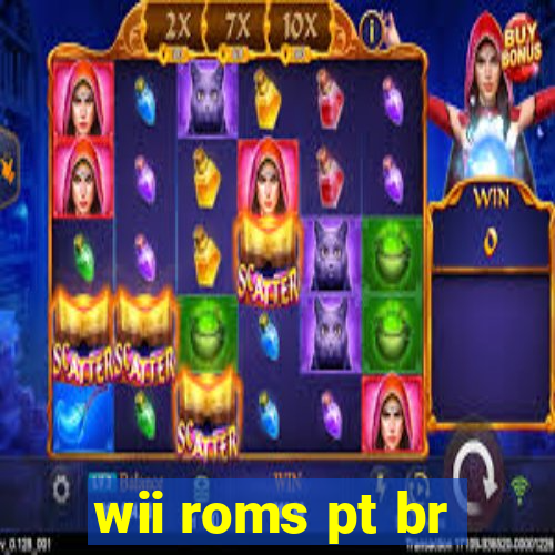 wii roms pt br